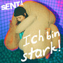 Ich bin stark