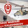 Siege Warfare b/w Kalashnikov