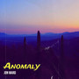 Anomaly (Explicit)