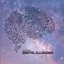 Digital Illusions (Original Mix)