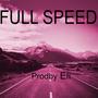 Full Speed (Explicit)