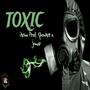 Toxic (feat. Zhouker) [Explicit]