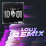 Idiot (Loux Remix)