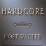 Hardcore Most Wanted