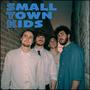 Small Town Kids (Explicit)