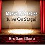 MARVELOUS PRAISE (Live)