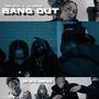 BangOut (feat. Lil Boogz) [Explicit]