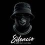 Silencio (Explicit)