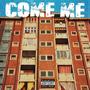 COME ME (Explicit)