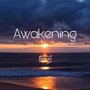 Awakening