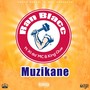 Muzikane (feat. XI da' MC & King Que) [Explicit]