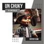 UN CHUKY (feat. Enyer Flow) [Explicit]