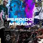 Perdido en tu mirada (feat. GFranco, James, Lansky, Psycho Ng, Rolothekid, Ghost, Blade & Wilo) [Remix]