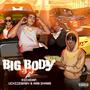 Big Body (feat. RichDaP, UchiieBaby & Amn Shawn) [Explicit]