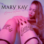 Mary Kay (Explicit)