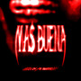 MÁS BUENA (Explicit)