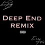 Deep End (feat. Ezzy DBG) [Remix] [Explicit]