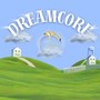 DREAMCORE