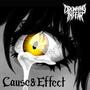 Cause & Effect (feat. The Last Ten Seconds of Life & Searching Serenity)