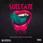 Sueltate (feat. Pablito Rolayork & K-Ber The Producer) [Explicit]