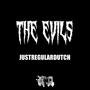 The Evils (Explicit)