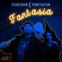 Fantasia (feat. Punktuation) [Explicit]