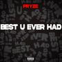 Best U Ever Had (Explicit)