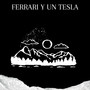 Ferrari y un Tesla