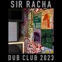 Dub Club 2023