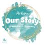 Our Story (feat. Shaniya Perry & De-Rance Blaylock)