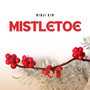 Mistletoe