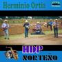 El Corrido de Herminio Ortiz