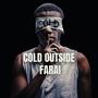 Cold Outside (Explicit)