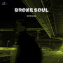 Broke Soul