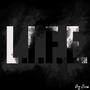 L.I.F.E. (Explicit)