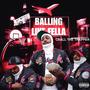 Balling Like I’m Fella (Explicit)