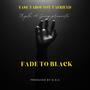 Fade to Black (Explicit)