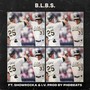 B.L.B.S. (feat. Showrocka & I.V.) [Explicit]