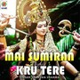 Mai Sumiran Kru Tere