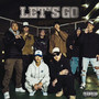 LET'S GO (feat. Rio) [Explicit]