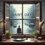 Rainy Days (Explicit)