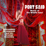 Port Said - Music of the Middle East