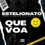 Estelionato Que Voa (Explicit)