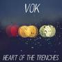 Heart Of The Trenches (Explicit)