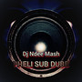 Pheli Sub Dubb Mix