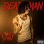 Dead Man (Explicit)