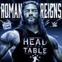 Head of the Table (feat. WWE & def rebel)