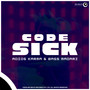 Code Sick (Explicit)