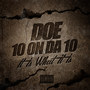 10 on da 10: It Is What It Is (Explicit)