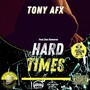 Hard Times (feat. Don Kameron) [Explicit]